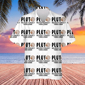 Discover Pluto never forget 1930-2006 - Cool Hawaiians