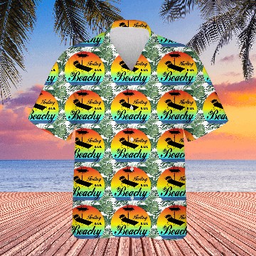 Discover Feeling A LiL Salty with Summer Clothes Hawaiians