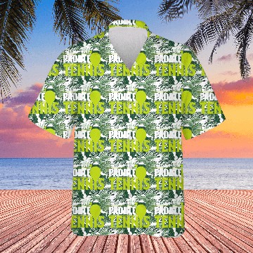 Discover I Only Wake Up for Paddle Tennis 2 Hawaiians