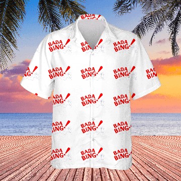Discover Bada Bing Hawaiian Shirts