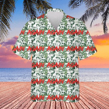 Discover Make America friends again election 2024 Hawaiians