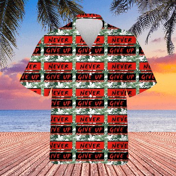 Discover Never Give Up, Conquer All Hawaiians