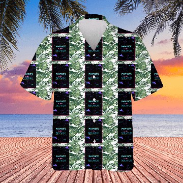Discover PHYSICS Hawaiians