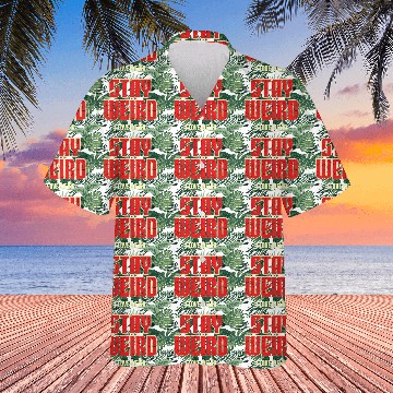 Discover Stay Weird, I Love Weird – A Bold Statement for Un Hawaiians