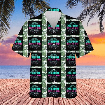 Discover Cyberpunk State of Mind Hawaiians