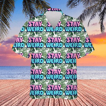 Discover Stay Weird Hawaiians