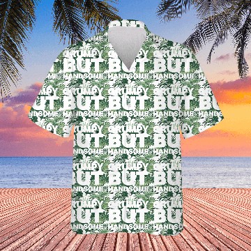 Discover Grumpy But Handsome Funny Hawaiians