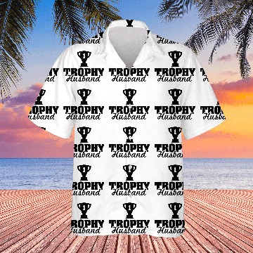 Discover Trophy husband Hawaiians