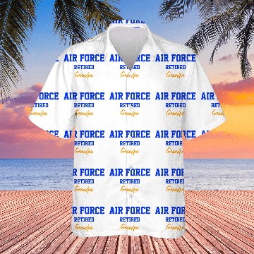 Discover Air Force retired Grandpa Hawaiian Shirts Hawaiian Shirts