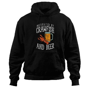 Discover Motivated By Crawfish Beer 2 Hoodies