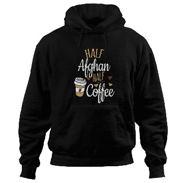 Discover Half Coffee Half Afghanistan Gift Afghanistan Hoodies
