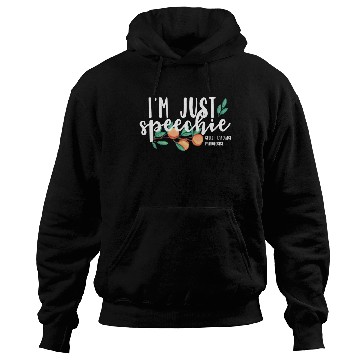 Discover I'm Just Speechie Pathologist Gift Speech Language Therapy Hoodies