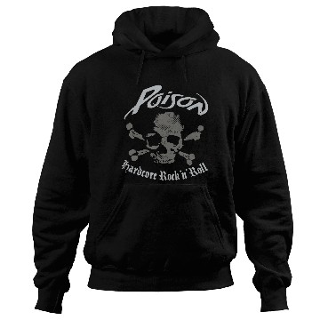 Discover Poison Hardcore Rock n Roll Hoodies