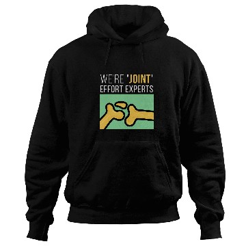 Discover Were Joint Effort Experts Design For Physical Therapy Hoodies