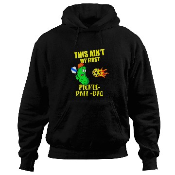 Discover Funny Pickleball Saying Aint My First Rodeo Hoodies
