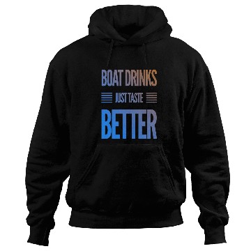 Discover Funny Boat Drinks Day Drinking Hoodies