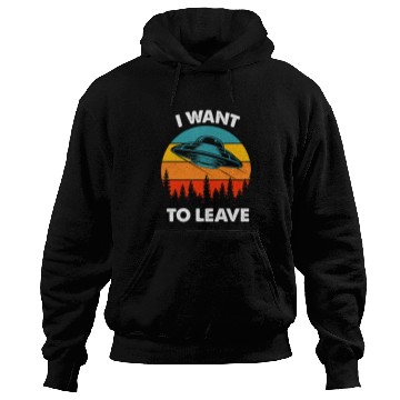 Discover Aliens Funny Alien I want to leave Retro vintages Style 30 Hoodies