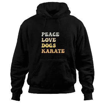Discover Peace Love Dogs Karate Funny Retro Hoodies