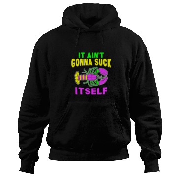 Discover Lobsters Funny Aint Gonna Suck Itself Lobster Mardi Gras Men Hoodies