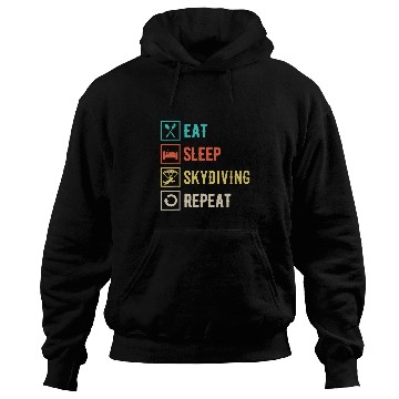 Discover Skydiving Gift Eat Sleep Skydiving Repeat Paragliding Skydiver Skydiving Hoodies