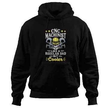 Discover Mechanic Operator Engineer Cnc Machinist Dad Hoodies