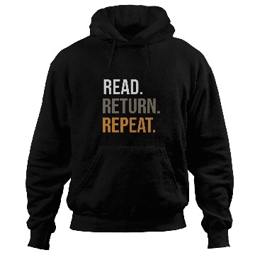 Discover Book Lover Read Return Repeat Reading Teacher Hoodies