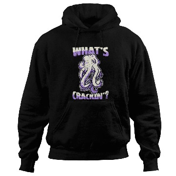 Discover Octopuss Lover Whats crackin octopus Hoodies