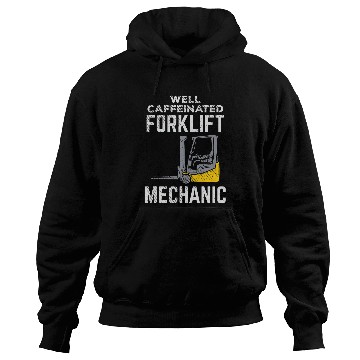 Discover Caffeinated forklift mechanic forklift operator Mover tee Hoodies