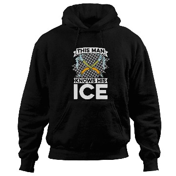 Discover Climbing Climber Mens This Man Knows His Ice Mountaineering Snow Ice Climber Climb Hoodies