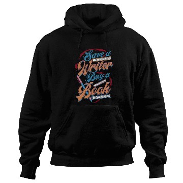 Discover Reading Book Save A Writer Buy A Book Writing Life Gift Readers Reader Hoodies
