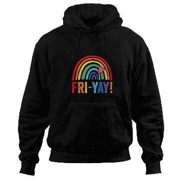 Discover Friyay Friyay rainbow colors teacher childrens fun designs Hoodies