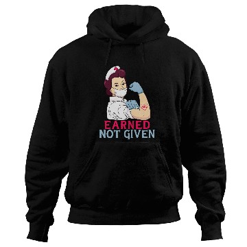Discover Earned Not Given Funny RN Registered nurses Hoodies