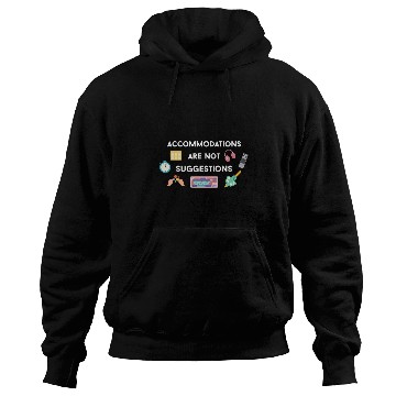 Discover Accommodations Are Not Suggestions Bella Speech Therapist Hoodies