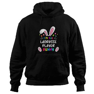 Discover Sport Lacrosse Gift Im The Lacrosse Player Bunny Ears Easter Day Hoodies