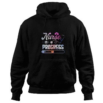 Discover nurses In Progress Nursing School Student Future nurses Life 3 Hoodies