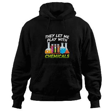 Discover Chemistry Play With chemicalss Teacher Student Graphic Hoodies