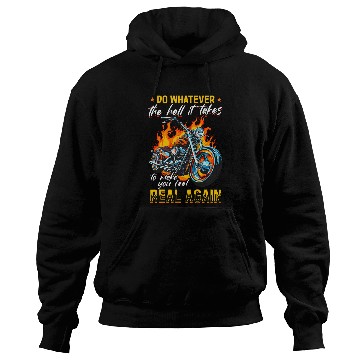 Discover Motorcycle Motorbike Biker Do whatever the hell it takes Hoodies