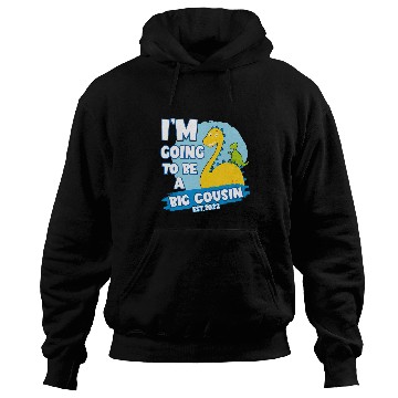 Discover Dinosaur Pet Become Big Cousin Dinosaur 1 Hoodies