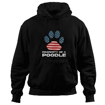 Discover Property Of A Poodle American Flag Poodle Dog Lover Hoodies