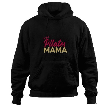 Discover Pilates Mama Fitness Coachs Workout Exercise Instructors Hoodies