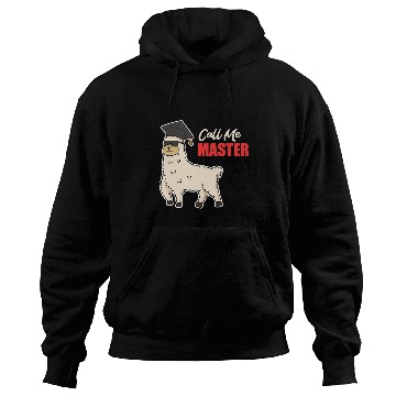Discover Llama Pet Call Me Master Degree Alpaca Master Hoodies