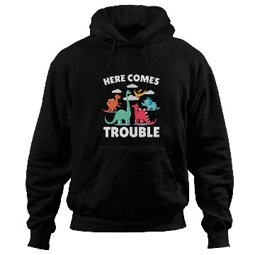 Discover Dinosaur Pet Here comes Trouble with a Hoodies