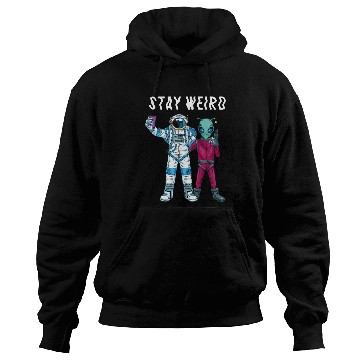 Discover Aliens UFO Stay Weird Alien 22 Hoodies