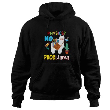 Discover Llama Pet Physics No Probllama Problem Llama Kid Student Teacher Back Hoodies