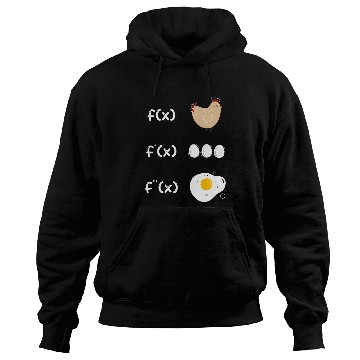 Discover Chicken Pet Derivative Function Math Teacher Fried Egg Derivative Chicken Hoodies