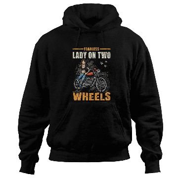 Discover Motorcycle Biker Lady Fearless On Two Wheels Hoodies
