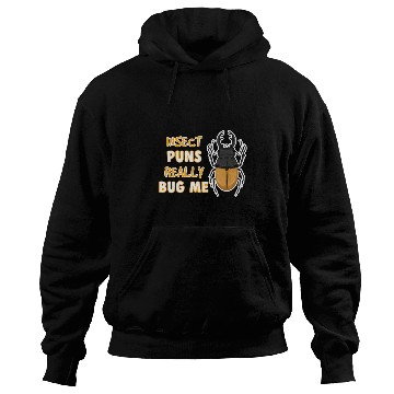 Discover Insect Puns Really Bug Me Beetle Entomologist Hoodies