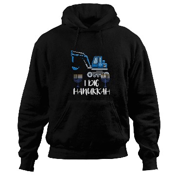 Discover Excavator Fun I Dig Hanukkah Excavator Construction Machine Lover Hoodies