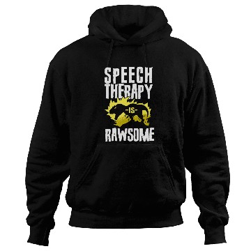 Discover Dinosaur Pet Speech Therapist Therapy Assistant SLP Dinosaur TRex Speech Hoodies