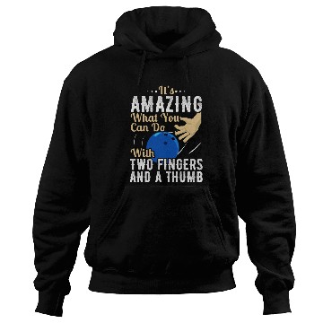 Discover Sport Bowling Two Fingers and a Thumb Bowling Bowling League Hoodies